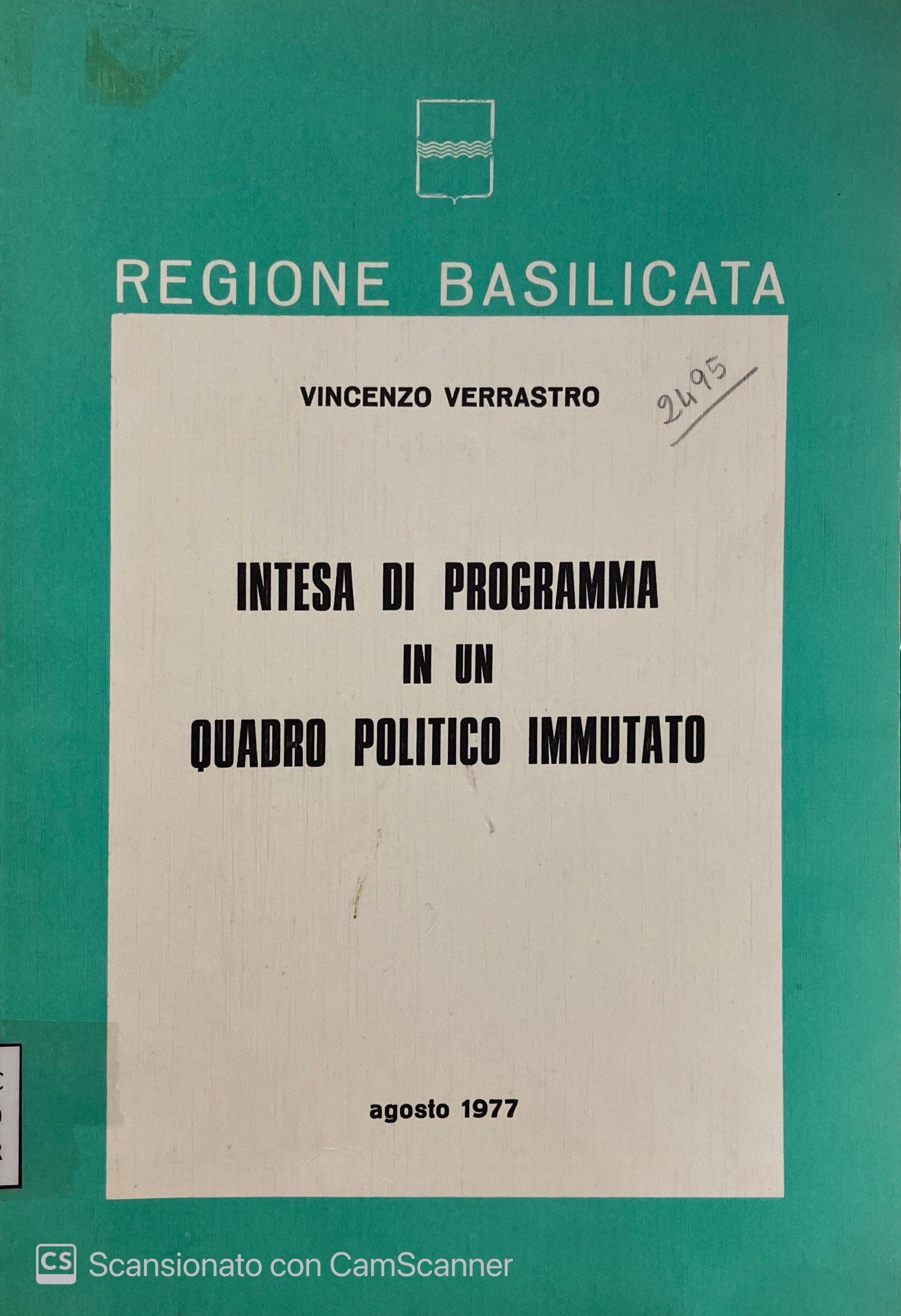 INTESA DI PROGRAMMA IN UN QUADRO POLITICO IMMUTATO